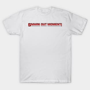 Smark Out Moment (Red Logo) T-Shirt